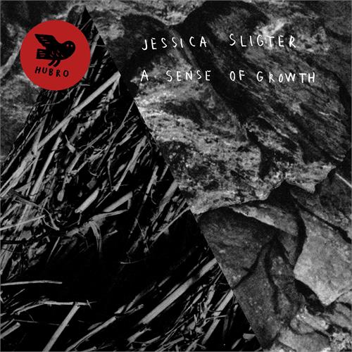 Jessica Sligter A Sense of Growth (LP)